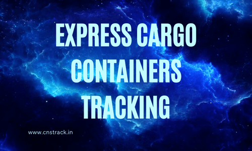 Express Cargo Containers Tracking