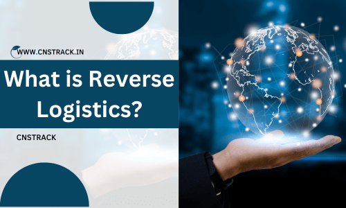 What is Reverse Logistics