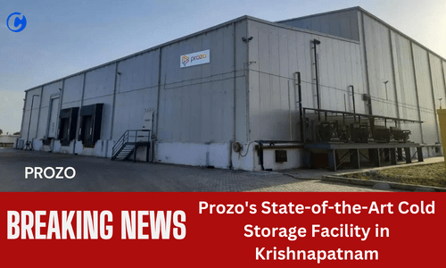 prozo cold storage facility in Krishnapatnam