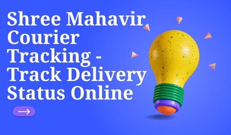 Shree Mahavir Courier Tracking - Track Delivery Status Online